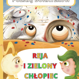 “Reja i zielony chłopiec" - kolorowanka z bohaterami książki