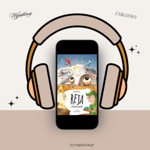 AUDIOBOOK “Reja i zielony chłopiec”