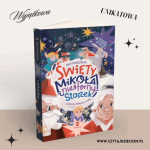 “Święty Mikołaj i niesforny Staszek” – książka papierowa